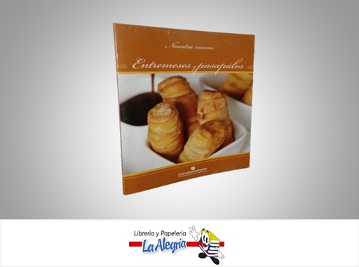 [9789806509405] NUESTRA COCINA ENTREMESES Y PASAPALOS TEMATICA COCINA AUTOR CADENA CAPRILES MARCA CADENA CAPRILES