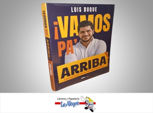 [9789804372896] ¡VAMOS PA´RRIBA! TEMATICA FINANZAS AUTOR LUIS DUQUE MARCA PANHOUSE