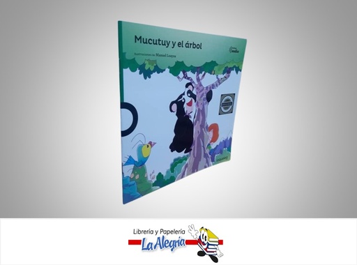 [7591524002210] MUCUTUY Y EL ARBOL TEMATICA CUENTO INFANTIL AUTOR MANUEL LOAYZA EDITORIAL SANTILLANA