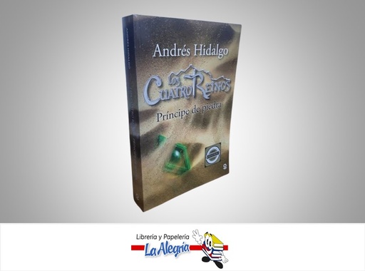 [7591524016811] LOS CUATRO REINOS PRINCIPE DE PIEDRA TEMATICA NOVELA AUTOR ANDRES HIDALGO EDITORIAL SANTILLANA