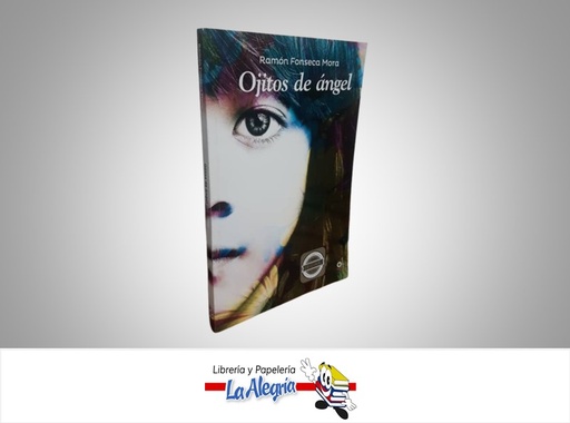 [7591524002166] OJITOS DE ANGEL TEMATICA NOVELA AUTOR RAMON FONSECA MORA EDITORIAL SANTILLANA