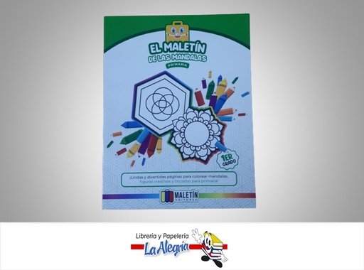[745314495462] EL MALETIN DE LAS MANDALAS 1ER GRADO TEMATICA ESCOLAR MALETIN EDITORES