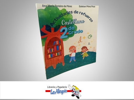 [9788412716733] ACTIVIDADES DE REFUERZO CASTELLANO 2DO GRADO TEMATICA ESCOLAR AUTOR ANA M. TORREIRO/ ESTEBAN PEREZ MARCA J3V