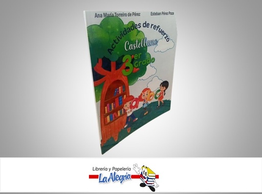 [9788412716740] ACTIVIDADES DE REFUERZO CASTELLANO 3ER GRADO TEMATICA ESCOLAR AUTOR ANA M. TORREIRO/ ESTEBAN PEREZ MARCA J3V
