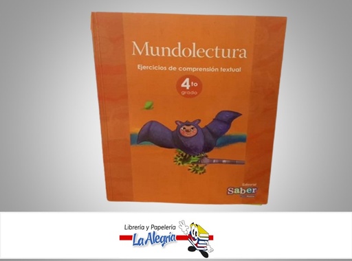 [9789806509634] MUNDOLECTURA 4TO GRADO EJERCICIOS DE COMPRESION TEXTUAL MARCA EDITORIAL SABER