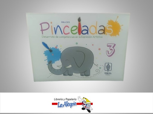 [9789807785082] PINCELADAS 3 TEMATICA LECTURA AUTOR GISELA SOTO EDITORIAL GISELA SOTO