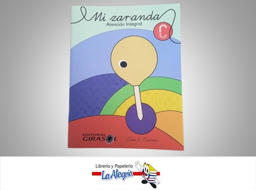 [9789806989641] MI ZARANDA C TEMATICA PREESCOLAR AUTOR LUIS E. RINCON EDITORIAL GIRASOL