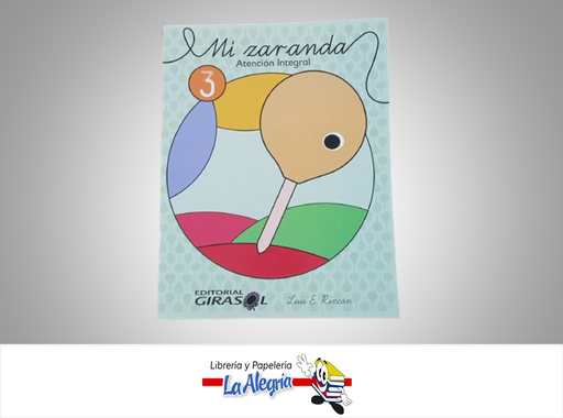 [9789806989672] MI ZARANDA 3 TEMATICA ESCOLAR AUTOR LUIS E. RINCON EDITORIAL GIRASOL