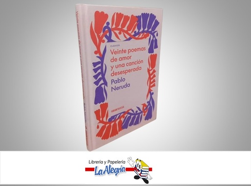 [9786075575605] VEINTE POEMAS DE AMOR Y UNA CANCION DESESPERADA TEMATICA NOVELA AUTOR PABLO NERUDA MARCA EDITORIAL OCEANO TRAVESIA