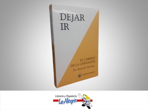 [9788494248214] DEJAR IR EL CAMINO DE LA LIBERACION TEMATICA AUTOAYUDA AUTOR DR. DAVID R. HAWKINS EDITORIAL OCEANO EL GRANO DE MOSTAZA