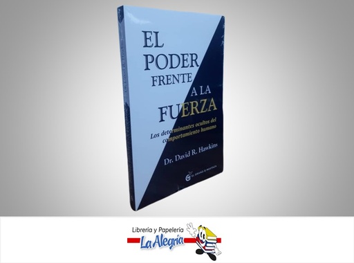 [9788494279676] EL PODER FRENTE A LA FUERZA TEMATICA AUTOAYUDA AUTOR DR. DAVID R. HAWKINS EDITORIAL OCEANO EL GRANO DE MOSTAZA