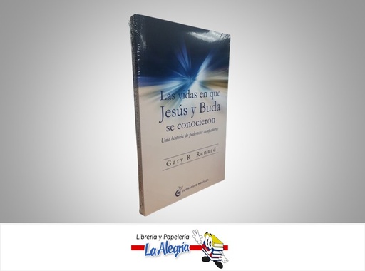 [9788494679889] VIDAS EN QUE JESUS Y BUDA DE CONOCIERON TEMATICA AUTOAYUDA AUTOR GARY R. RENARD EDITORIAL OCEANO EL GRANO DE MOSTAZA