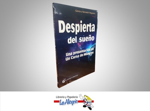 [9788493727413] DESPIERTA DEL SUEÑO TEMATICA AUTOAYUDA AUTOR GLORIA Y KENNETH WAPNICK EDITORIAL OCEANO EL GRANO DE MOSTAZA