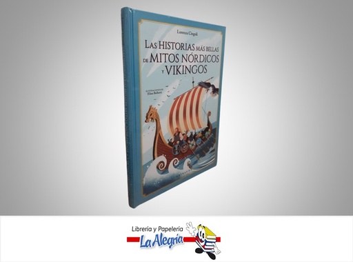 [9788417127718] LAS HISTORIAS MAS BELLAS DE MITOS NORDICOS Y VIKINGOS TEMATICA NOVELA AUTOR LORENZA CINGOLI EDITORIAL OCEANO GRIBAUDO