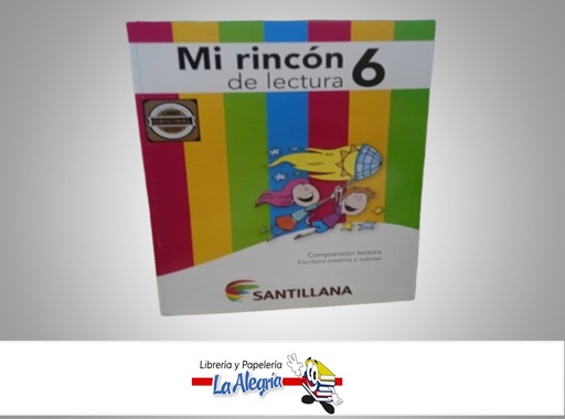[7591524002289] MI RINCON DE LECTURA 6 EDITORIAL SANTILLANA