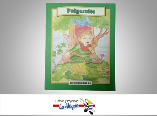 [9788496380431] PULGARCITO LEE Y COLOREA TEMATICA CUENTO INFANTIL AUTOR HERMANOS GRIMM MARCA EDICIONES DELIA