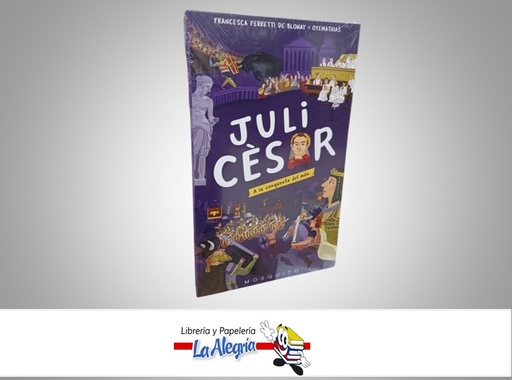 [9788412247978] JULI CESAR TEMATICA CUENTOS INFANTILES AUTOR FRANCESCA FERRETI DE BLONAY/OYEMATHIAS MARCA M.O.S.Q.U.I.T.O.