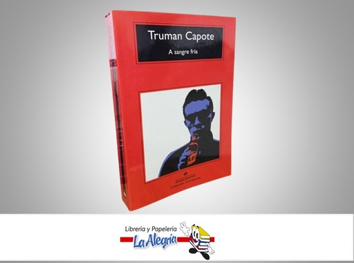 [9788433972996] A SANGRE FRIA TEMATICA NOVELA HISTORICA AUTOR TRUMAN CAPOTE MARCA ANAGRAMA EDITOR
