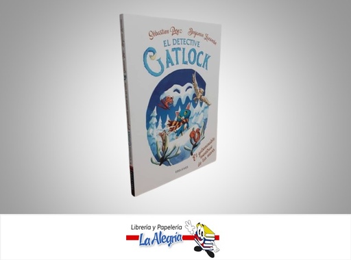 [9788414053607] DETECTIVE GATLOCK EL GATOMINABLE MONSTRUO DE LAS NIEVES TEMATICA CUENTO INFANTIL AUTOR SEBASTIAN P. Y BENJAMIN L. MARCA EDELVIVES