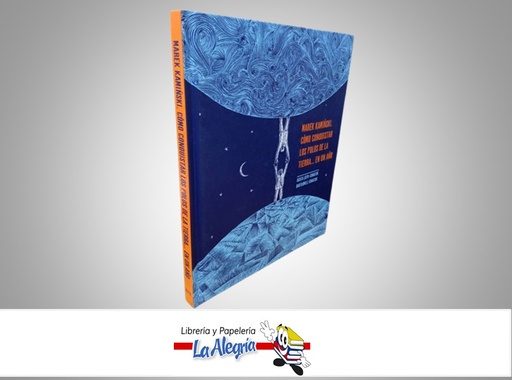 [9788416985456] COMO CONQUISTAR LOS POLOS DE LA TIERRA ... EN UN AÑO TEMATICA CUENTOS INFANTILES AUTOR AFATA LOTH-IGNACIUK/BARTOLOMIEJ IGNACIUK MARCA BFE COMIC