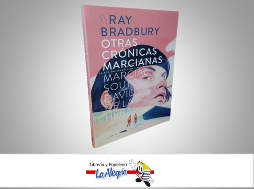 [9788412537109] OTRAS CRONICAS MARCIANAS TEMATICA NOVELA FICCION AUTOR BRADBURY, RAY MARCA LIBROS DEL ZORRO ROJO