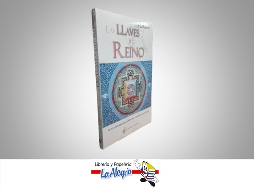 [9788493931179] LAS LLAVES DEL REINO TEMATICA RELIGION AUTOR PAUL FERRINI EDITORIAL OCEANO EL GRANO DE MOSTAZA