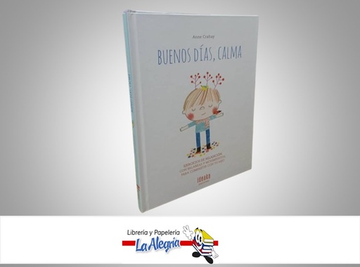 [9788414010907] BUENOS DIAS, CALMA TEMATICA CUENTO INFANTIL AUTOR ANNE CRAHAY MARCA EDELVIVES