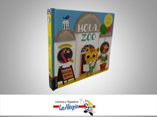 [9788414017104] HOLA ZOO UN LIBRO CON SOLAPAS TEMATICA CUENTO INFANTIL AUTOR NICOLA SLATER MARCA EDELVIVES