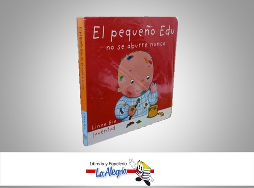 [9788426136947] EL PEQUEÑO EDU SE ABURRE TEMATICA CUENTO INFANTILES AUTOR LINNE BIE MARCA EDITORIAL JUVENTUD
