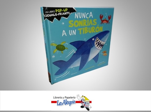 [9788414045602] NUNCA SONRIAS A UN TIBURON TEMATICA CUENTO INFANTILES AUTOR HARRIET EVANS/MICHAEL SLACK MARCA EDELVIVES