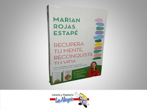 [9786287576278] RECUPERA TU MENTE, RECONQUISTA TU VIDA TEMATICA AUTOAYUDA AUTOR MARIAN ROJAS ESTAPE MARCA EDITORIAL ESPASA