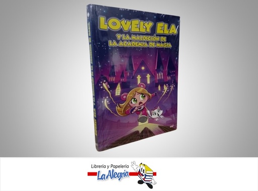 [9786287583368] LOVELY ELA Y LA MANSION DE LA ACADEMIA DE MAGIA  TEMATICA CUENTO INFANTIL AUTOR MIKECRACK, TROLLINO, LINA EDITORIAL 4YOU2
