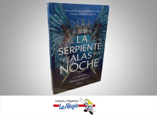 [9786287734067] LA SERPIENTE Y LAS ALAS DE LA NOCHE TEMATICA NOVELA FICCION AUTOR CARISSA BROADBENT MARCA PLANETA