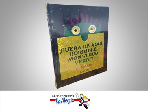 [9789707774636] ¡FUERA DE AQUI, HORRIBLE MOUSTRO VERDE! TEMATICA CUENTO INFANTIL AUTOR ED EMBERLEY MARCA OCEANO