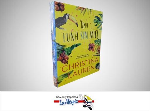 [9789877478235] UNA LUNA SIN MIEL TEMATICA NOVELA AUTOR CHRISTINA LAUREN MARCA V&R EDITORAS
