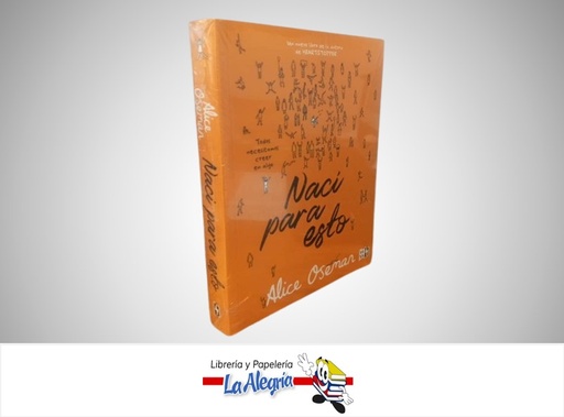[9786313001217] NACI PARA ESTO TEMATICA NOVELA JUVENIL AUTOR ALICE OSEMAN MARCA V&R EDITORAS