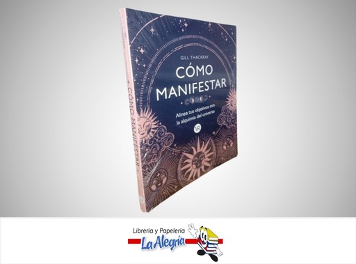[9789877479133] COMO MANIFESTAR TEMATICA ASTROLOGIA AUTOR GILL THACKRAY MARCA V&R EDITORA