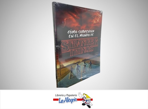 [9786075575988] COMO SOBREVIVIR EN EL MUNDO DE STRANGER THINGS NOVELA GRAFICA AUTOR OCEANO MARCA OCEANO