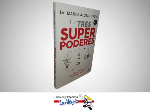 [9788467055443] TUS TRES SUPERPODERES TEMATICA AUTOAYUDA AUTOR MARIO ALONSO PUIG MARCA ESPASA