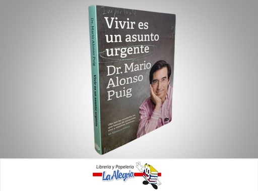 [9788413143552] VIVIR ES UN ASUNTO URGENTE TEMATICA AUTOAYUDA AUTOR MARIO ALONSO PUIG MARCA PENGUIN