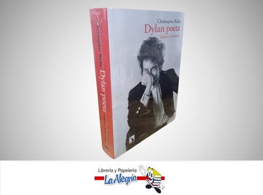 [9788490972366] DYLAN POETA VISIONES DEL PECADO TEMATICA BIOGRAFIA AUTOR CHRISTOPHER RICKS MARCA CATARATA