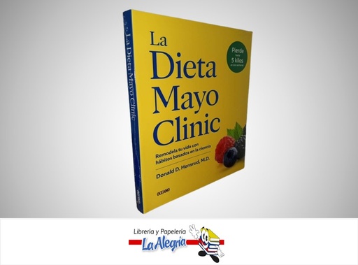 [9786075577555] LA DIETA MAYO CLINIC TEMATICA SALUD AUTOR DONALD D. HENSRUD, M.D. MARCA OCEANO