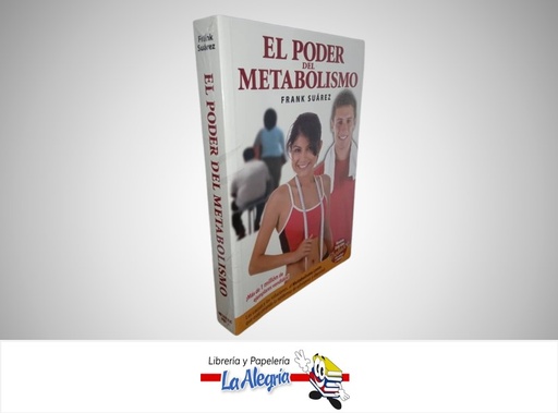 [9780988221857] EL PODER DEL METABOLISMO TEMATICA SALUD AUTOR FRANK SUAREZ MARCA NATURALSLIM