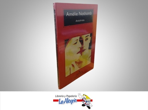 [9788433960788] ANTICHRISTA TEMATICA NOVELA JUVENIL AUTOR AMELIE NOTHOMB MARCA ANAGRAMA
