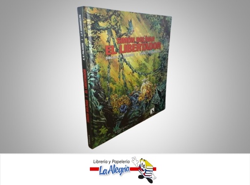 [9788417318499] SIMON BOLIVAR EL LIBERTADOR LIBRO ILUSTRADO TEMATICA BIOGRAFIA AUTOR J.P. GOURMELEN/A.H. PALACIOS MARCA CATARATA
