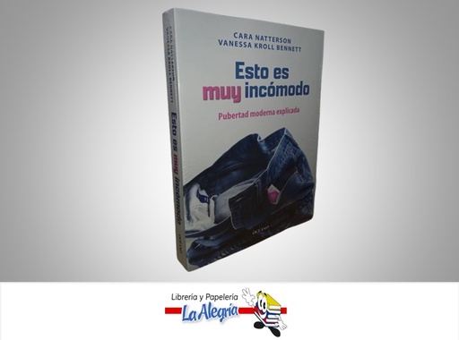 [9788449461330] ESTO ES MUY INCOMODO TEMATICA AUTOAYUDA AUTOR CARA NATTERSON/VANESSA KROLL BENNETT MARCA OCEANO