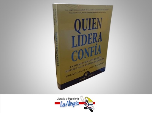 [9788492452620] QUIEN LIDERA CONFIA TEMATICA ECONOMIA Y FINANZAS AUTOR JOSE M.A GASALLA/LEILA NAVARRO MARCA EMPRESA ACTIVA MARCA CONECTA