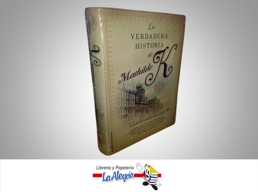 [9788499182186] LA VERDADERA HISTORIA DE MATHILDE K TEMATICA NOVELAS AUTOR ADRIENNE SHARP MARCA ROCAEDITORIAL