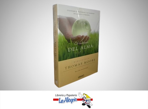 [9788479536954] EL CUIDADO DEL ALMA TEMATICA AUTOAYUDA AUTOR THOMAS MOORE MARCAS URANO