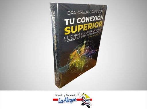 [9789804372056] TU CONEXION SUPERIOR TEMATICA ASTROLOGIA AUTOR DRA. OFELIA GRANADOS MARCA PANHOUSE